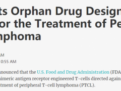 CART治疗T细胞淋巴瘤,CD4 CAR-T细胞疗法治疗复发/难治性外周T细胞淋巴瘤帮助患者脱离治疗困境